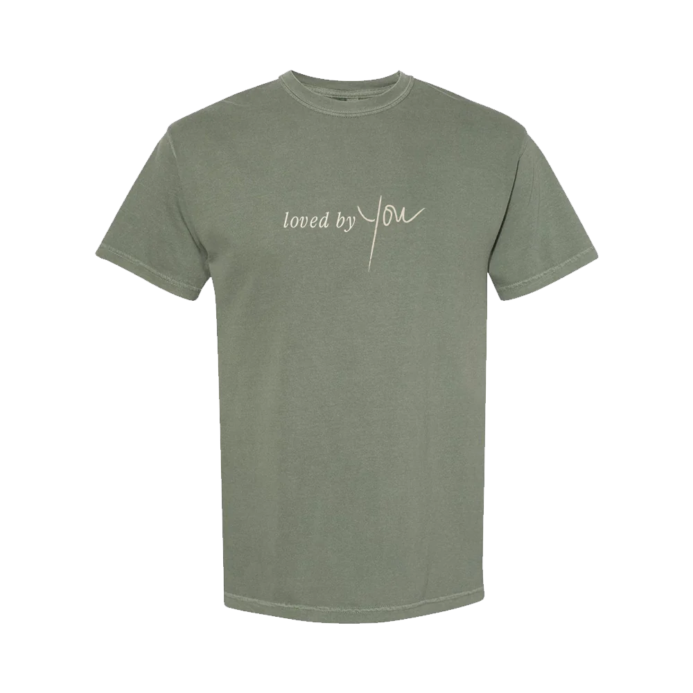 LOVED BY YOU T-SHIRT